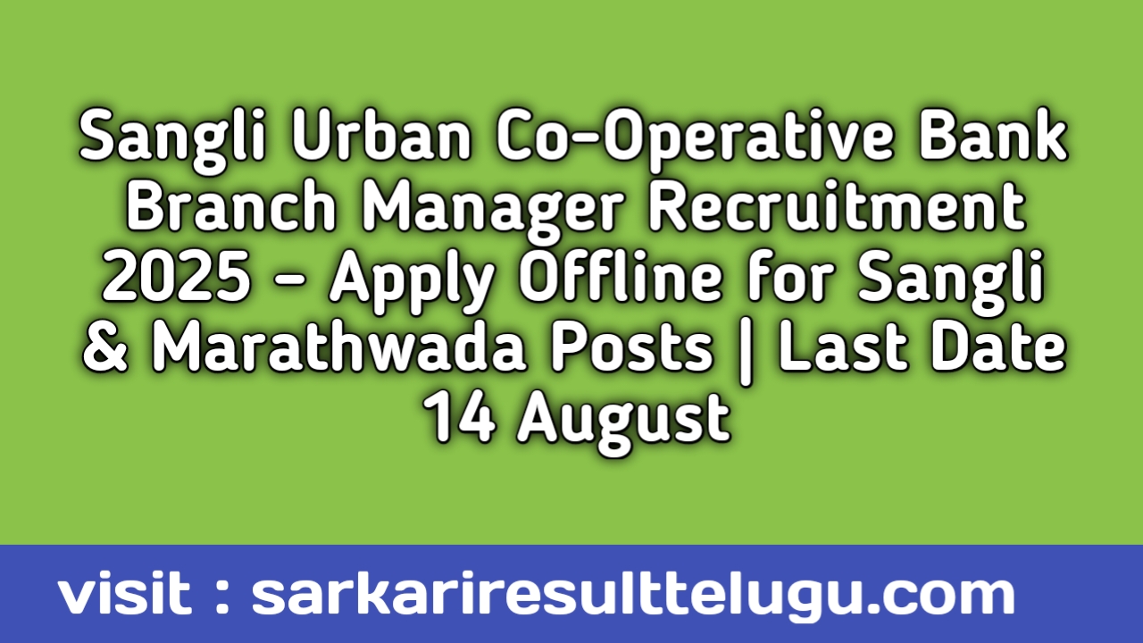 Sangli Bank Branch Manager Recruitment